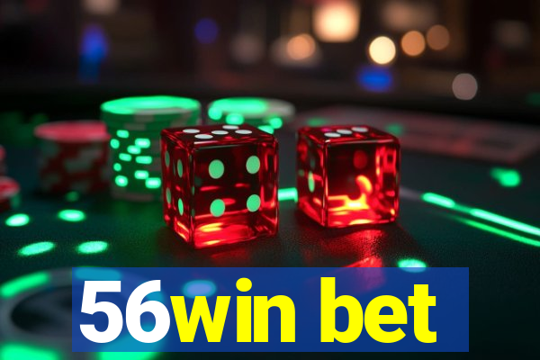 56win bet