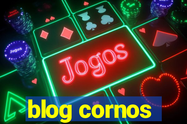 blog cornos