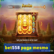 bet558 paga mesmo