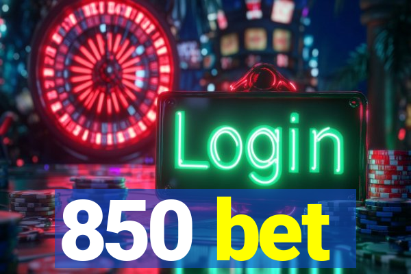 850 bet