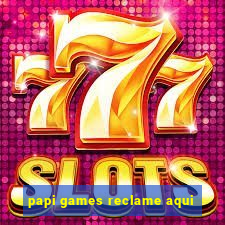 papi games reclame aqui