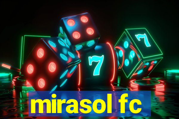 mirasol fc