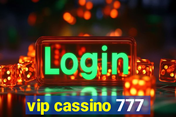 vip cassino 777