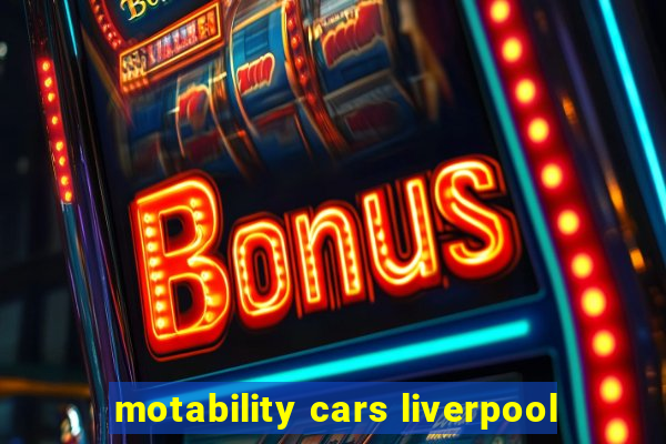 motability cars liverpool