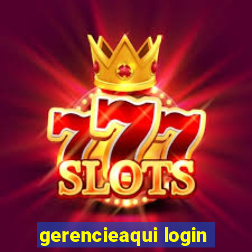 gerencieaqui login