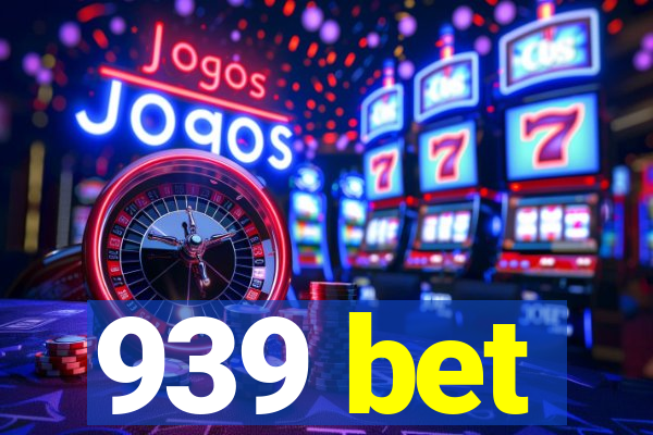 939 bet