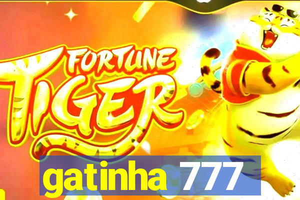 gatinha 777