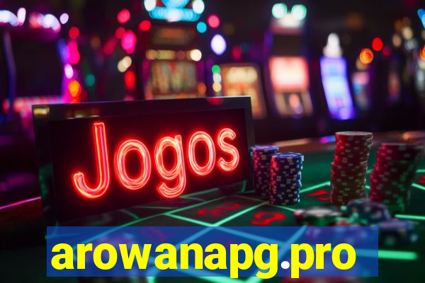 arowanapg.pro