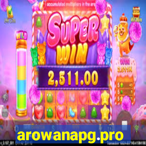 arowanapg.pro