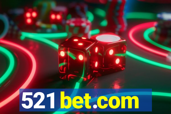 521 bet.com