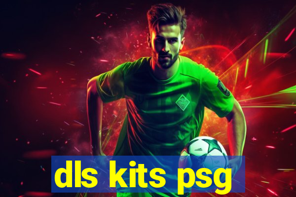 dls kits psg