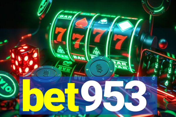 bet953