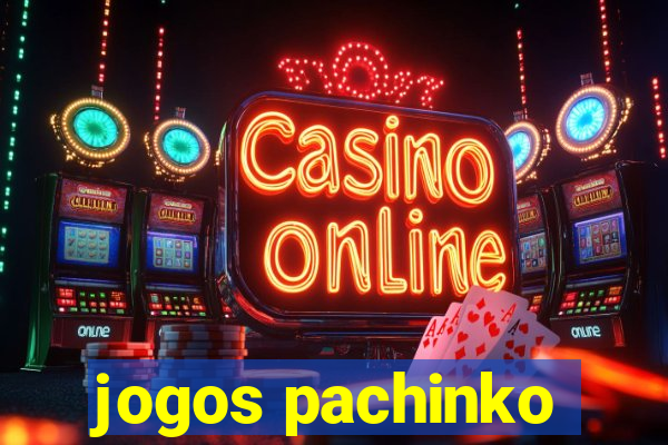 jogos pachinko