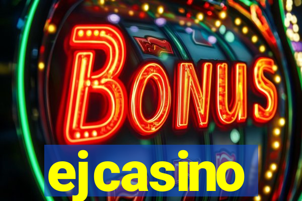 ejcasino