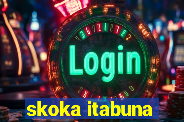 skoka itabuna