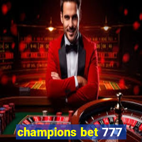 champions bet 777