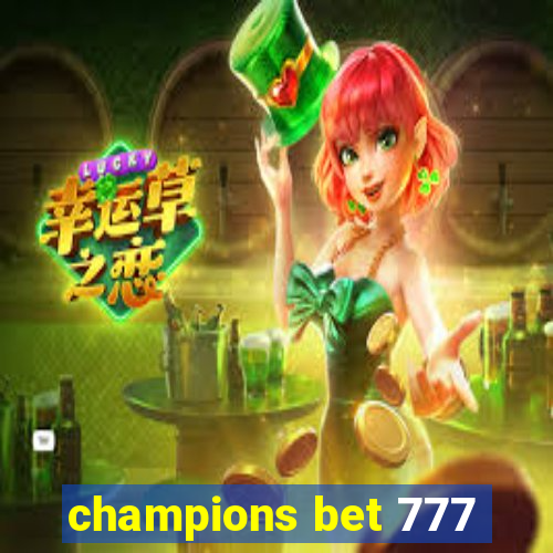 champions bet 777