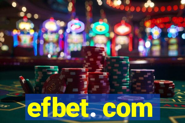 efbet. com