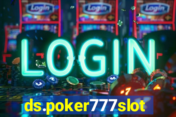 ds.poker777slots.com