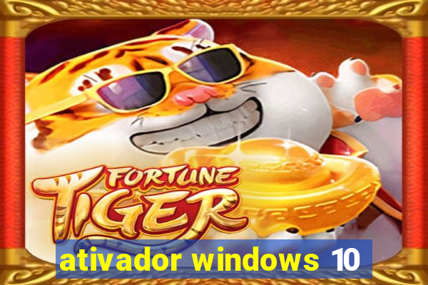 ativador windows 10