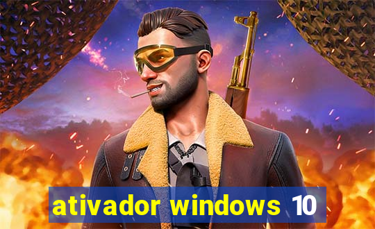 ativador windows 10