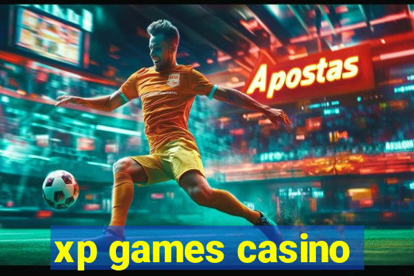 xp games casino