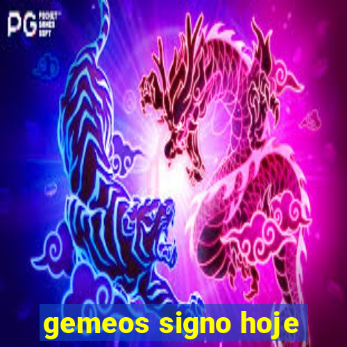 gemeos signo hoje