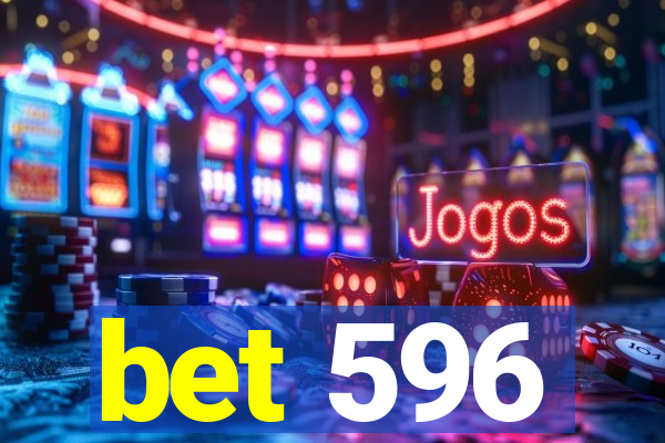 bet 596