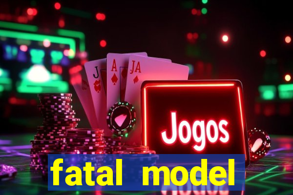 fatal model cruzeiro do sul acre