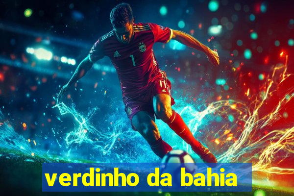 verdinho da bahia