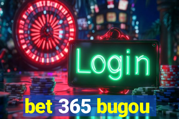 bet 365 bugou