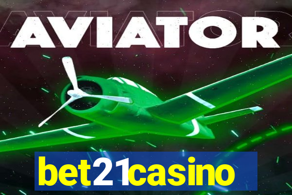 bet21casino