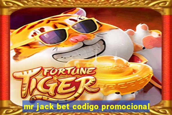 mr jack bet codigo promocional