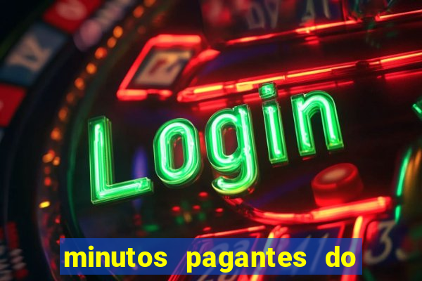 minutos pagantes do fortune tiger hoje