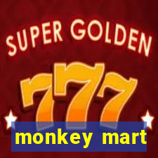 monkey mart