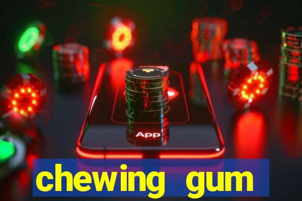 chewing gum assistir online