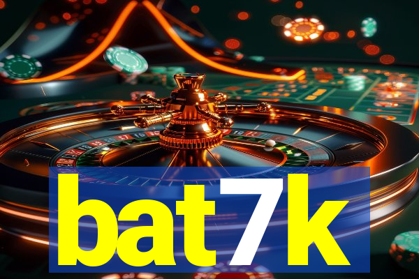 bat7k