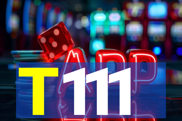 T111