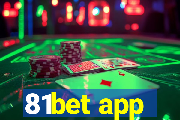 81bet app