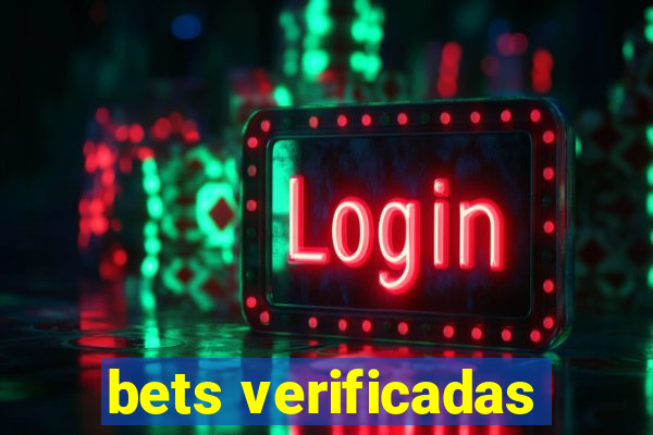 bets verificadas