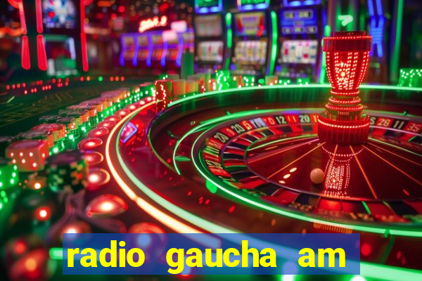 radio gaucha am 600 porto alegre rs