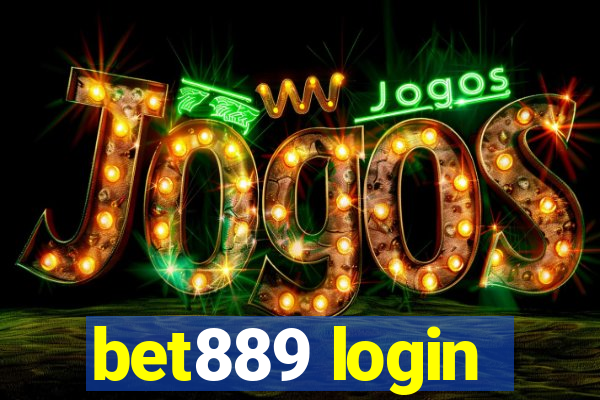 bet889 login