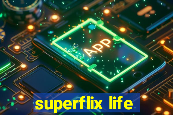 superflix life