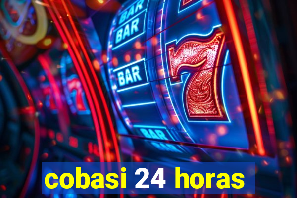 cobasi 24 horas