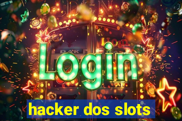 hacker dos slots