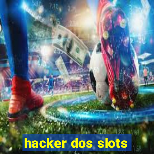 hacker dos slots