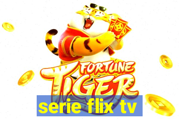 serie flix tv