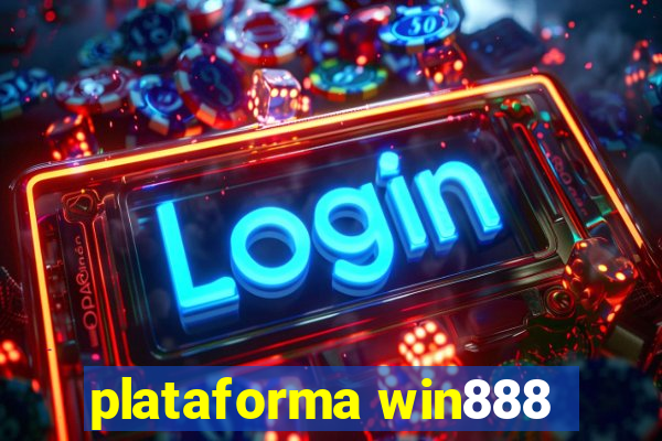 plataforma win888