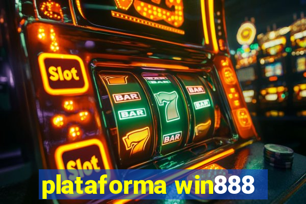 plataforma win888