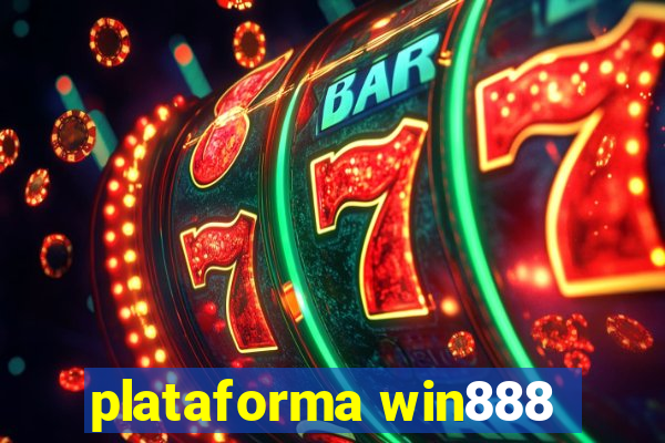 plataforma win888